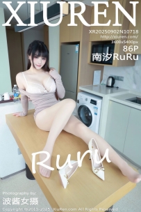 【XiuRen-秀人网】2025.09.02 No.10718 南汐RuRu [86P-909MB]